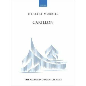 Carillon (The Oxford Organ Library)