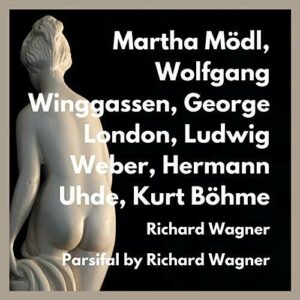 Parsifal by richard wagner