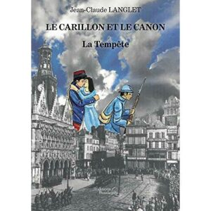 Le Carillon et le canon - La Tempête (French Edition)